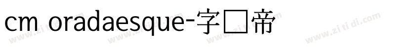 cm oradaesque字体转换